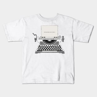 Just keep writing Kids T-Shirt